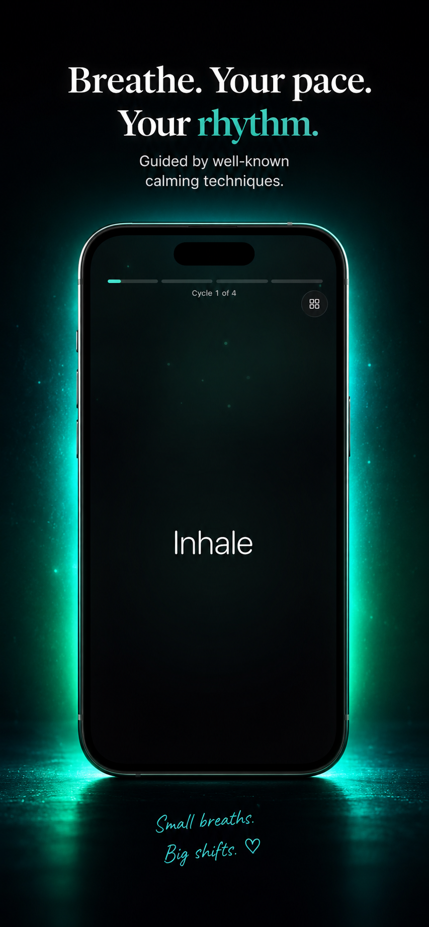 Breathe at your pace, your rhythm. A calm guided breathing screen shows "Inhale" on cycle one of four.